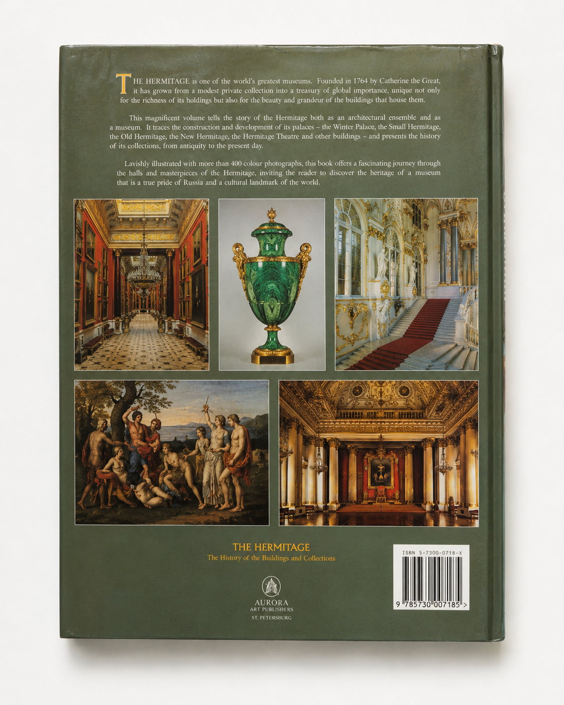 The Hermitage: The History of the Buildings and Collections