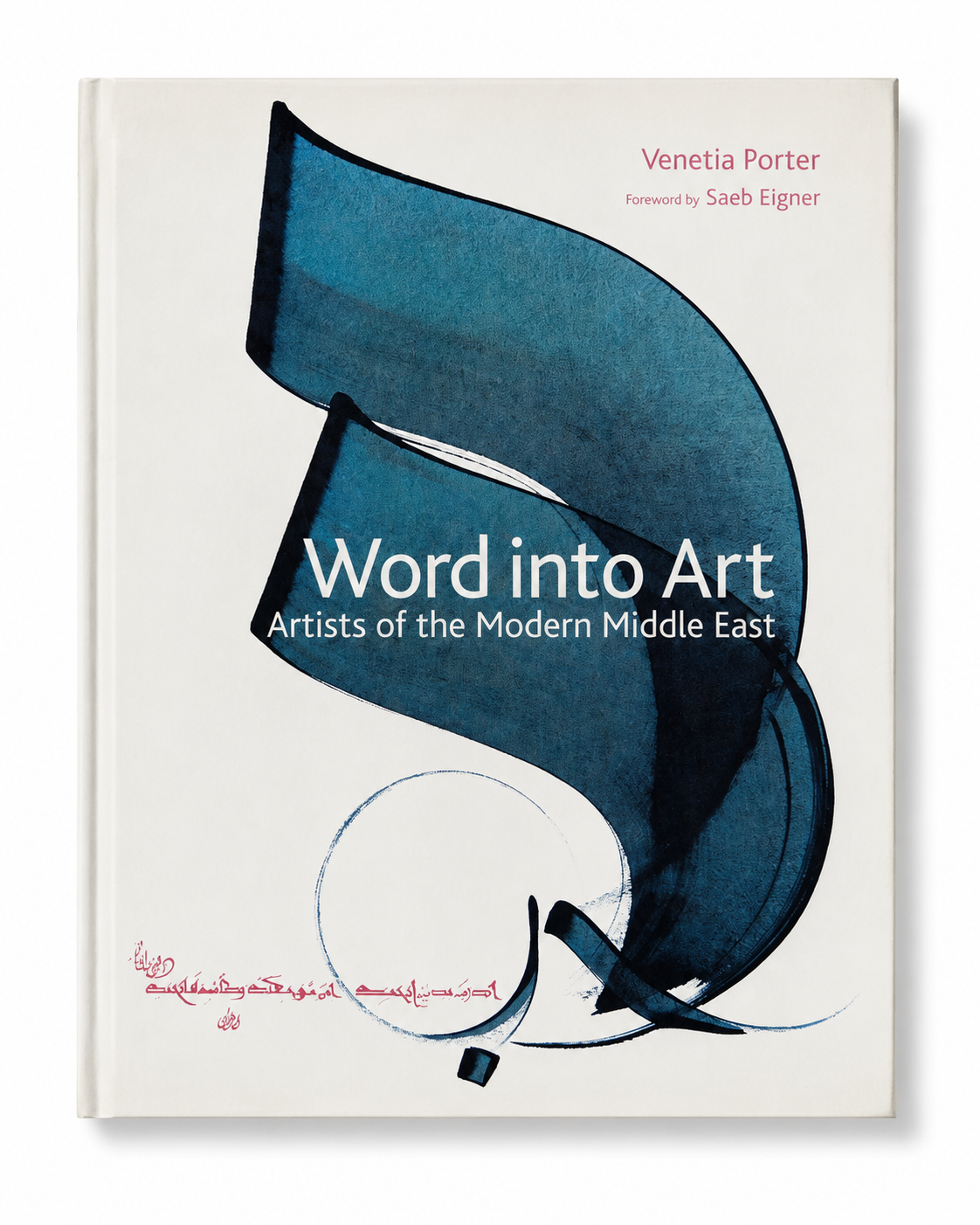 Word into Art: Artists of the Modern Middle East