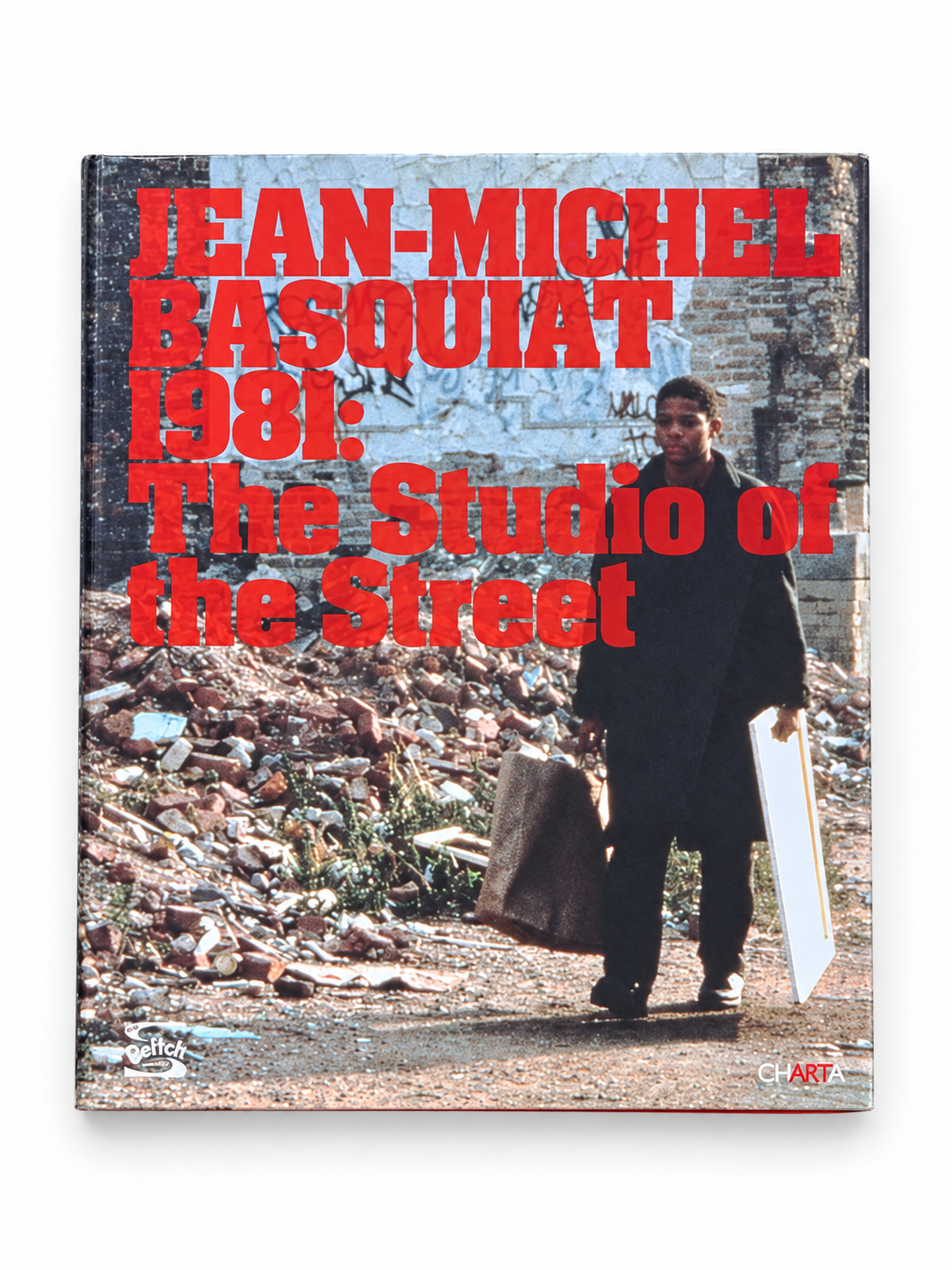 Jean-Michel Basquiat 1981: The Studio of the Street