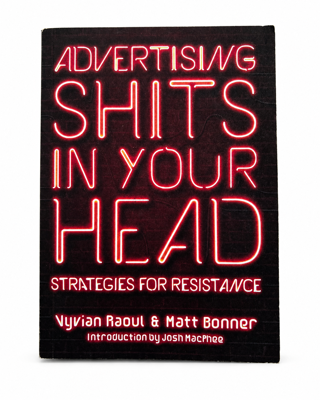 Advertising Shits in Your Head: Strategies for Resistance