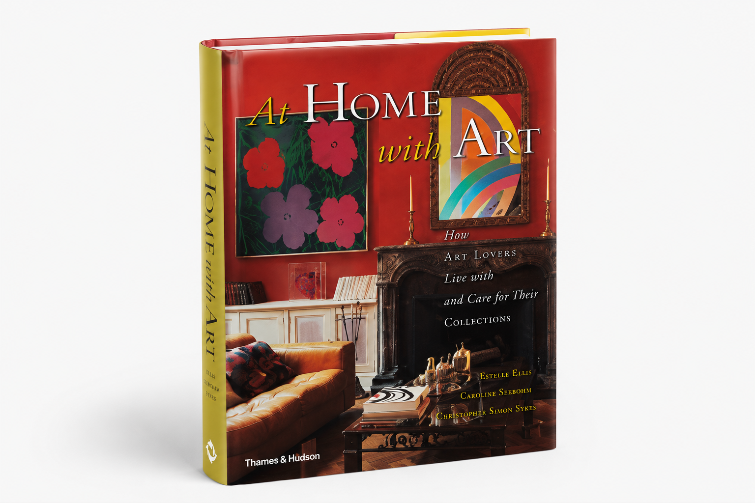 At Home with Art: How Art Lovers Live with and Care for Their Collections