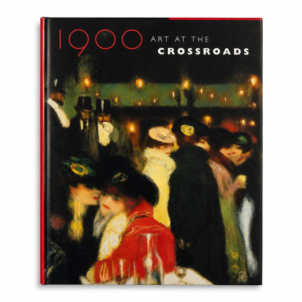 1900: Art at the Crossroads