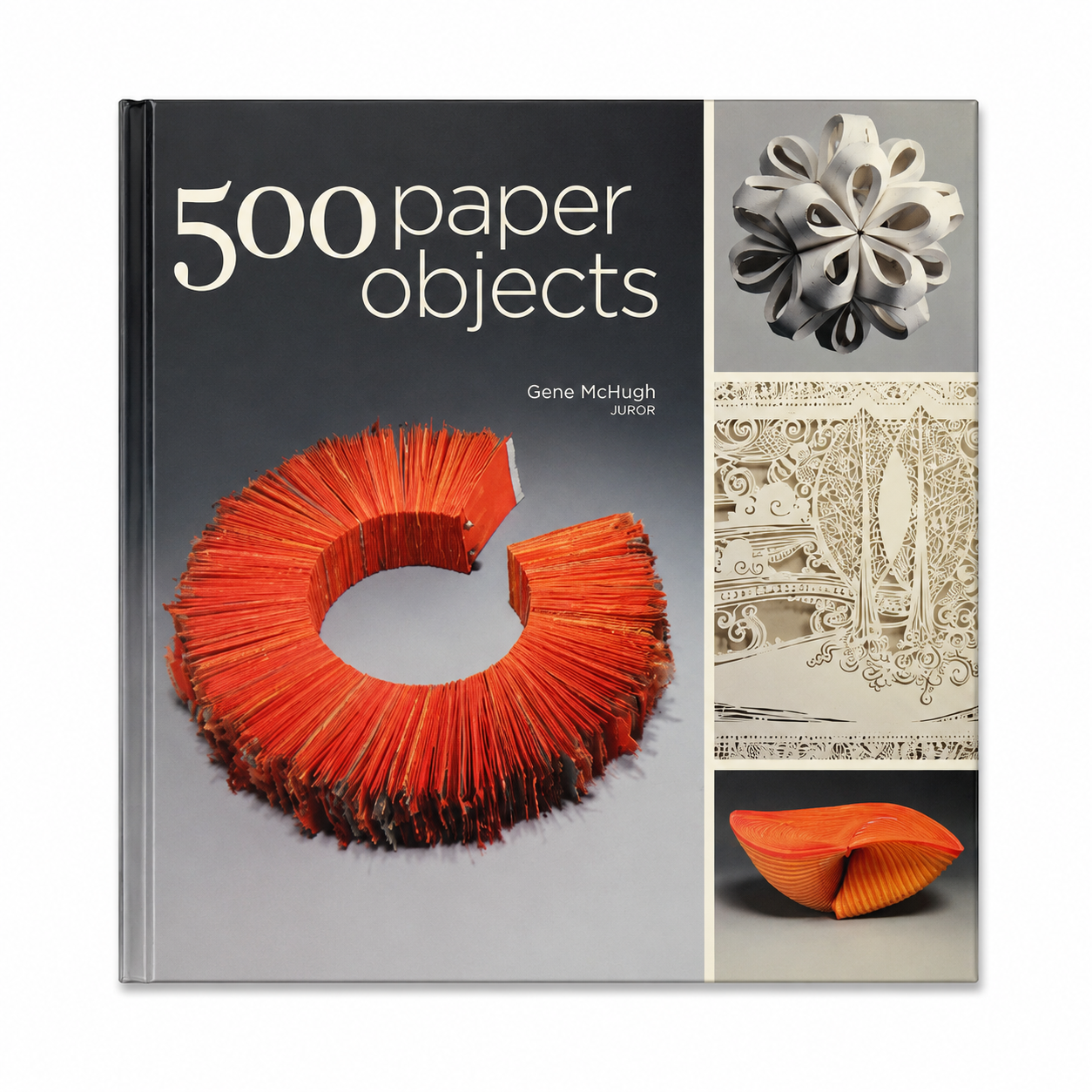 500 Paper Objects: New Directions in Paper Art