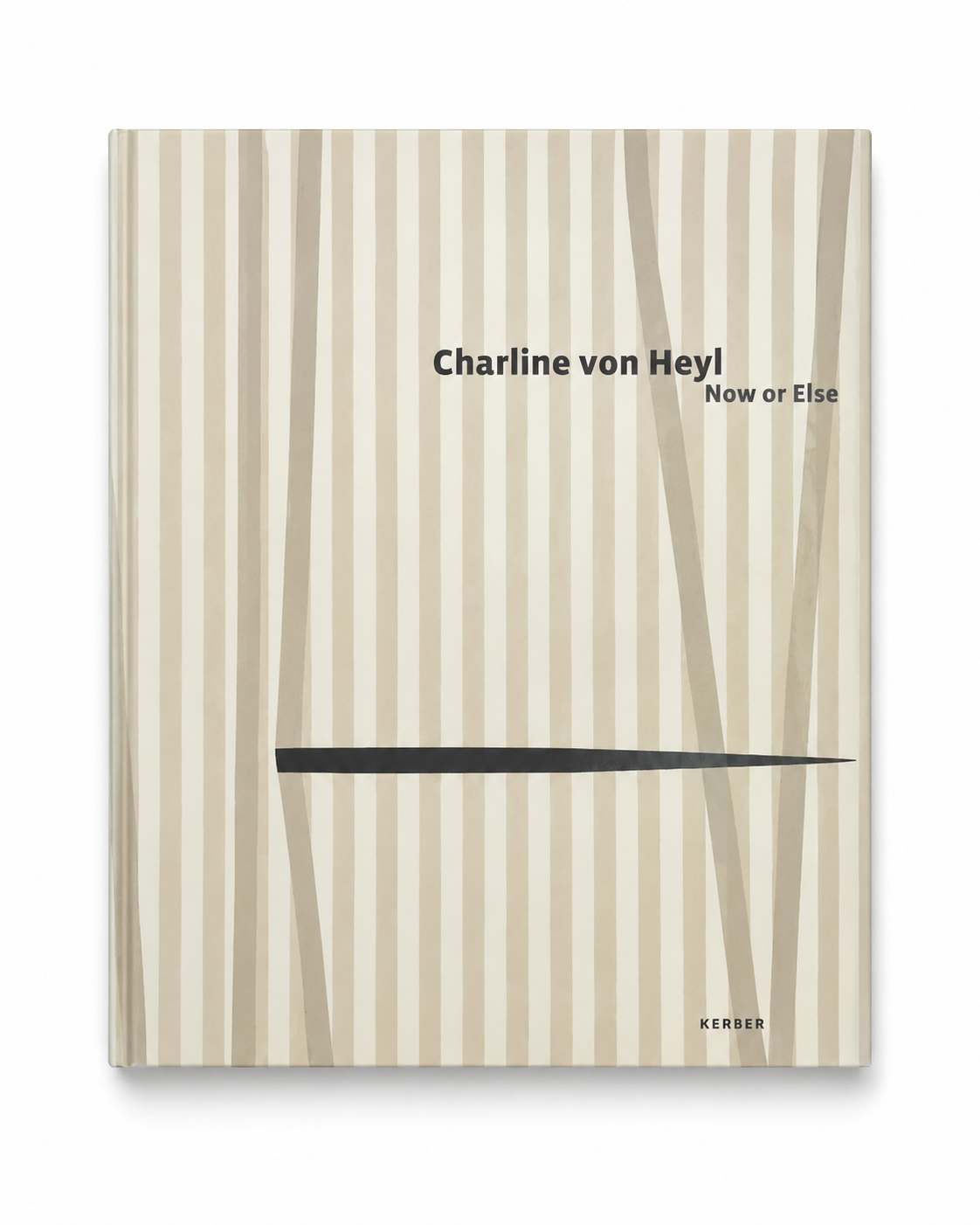 Charline von Heyl: Now or Else