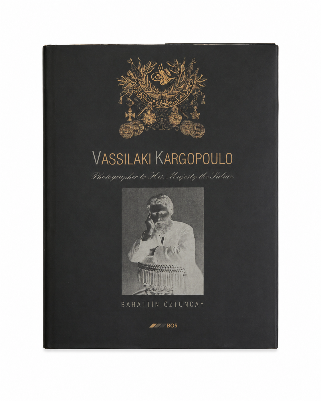 Vassilaki Kargopoulo: Photographer to His Majesty the Sultan